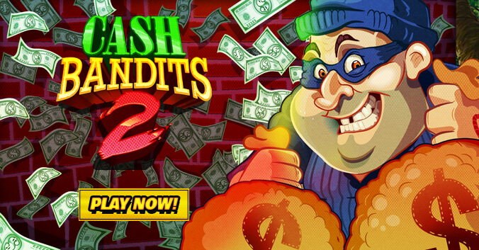 Cashbandits 2 Slot Game