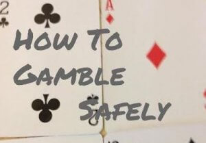 gamble safely
