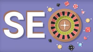 SEO and Online Casinos